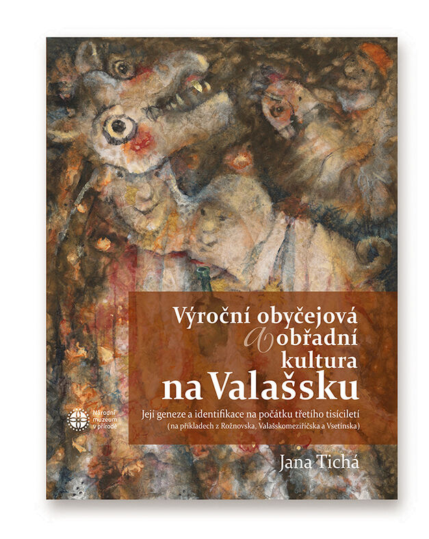 Nový knižní titul - Výroční obyčejová a obřadní kultura na Valašsku 